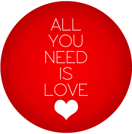 All you need is love